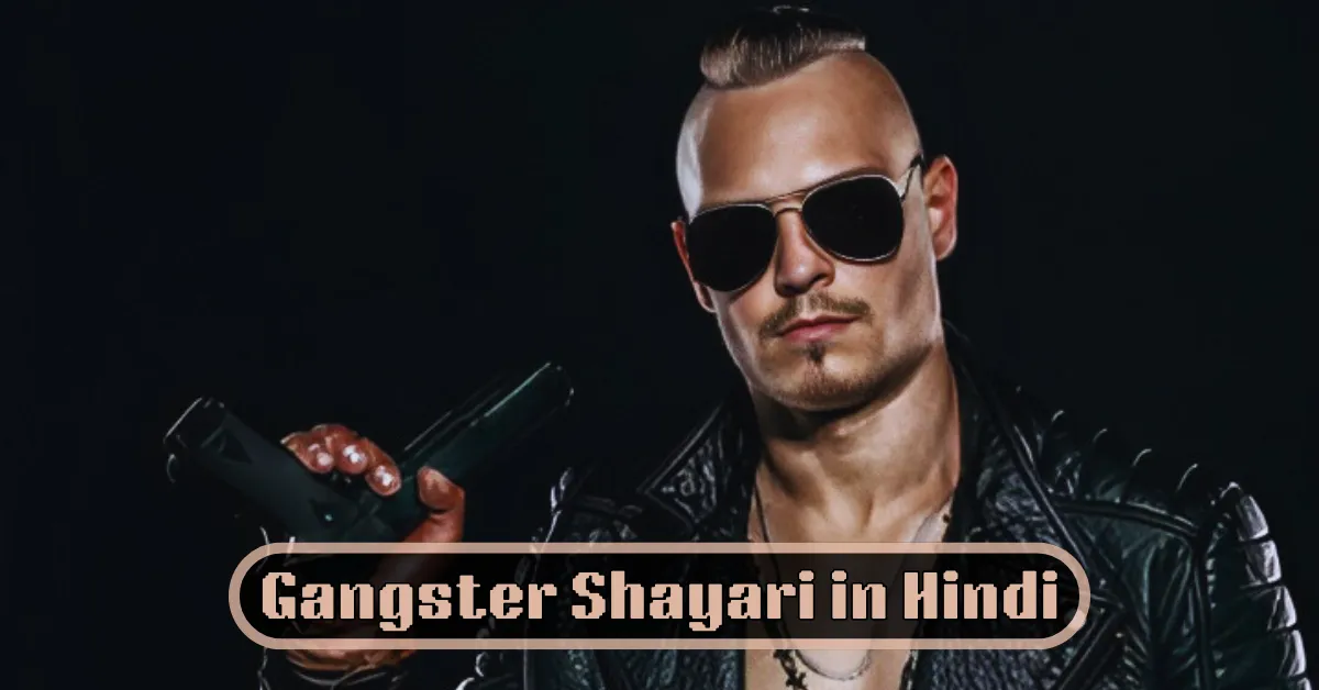 Gangster Shayari